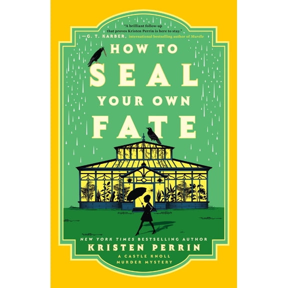 How to Seal Your Own Fate: A Novel (Paperback)