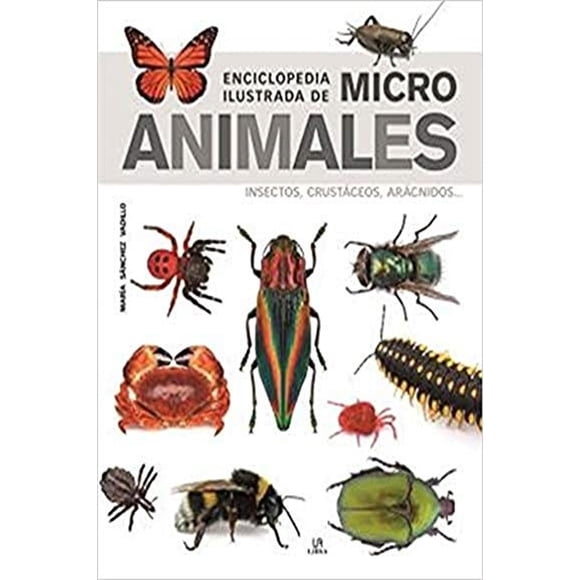 Enciclopedia Ilustrada de Micro Animales, de Libsa, Libsa