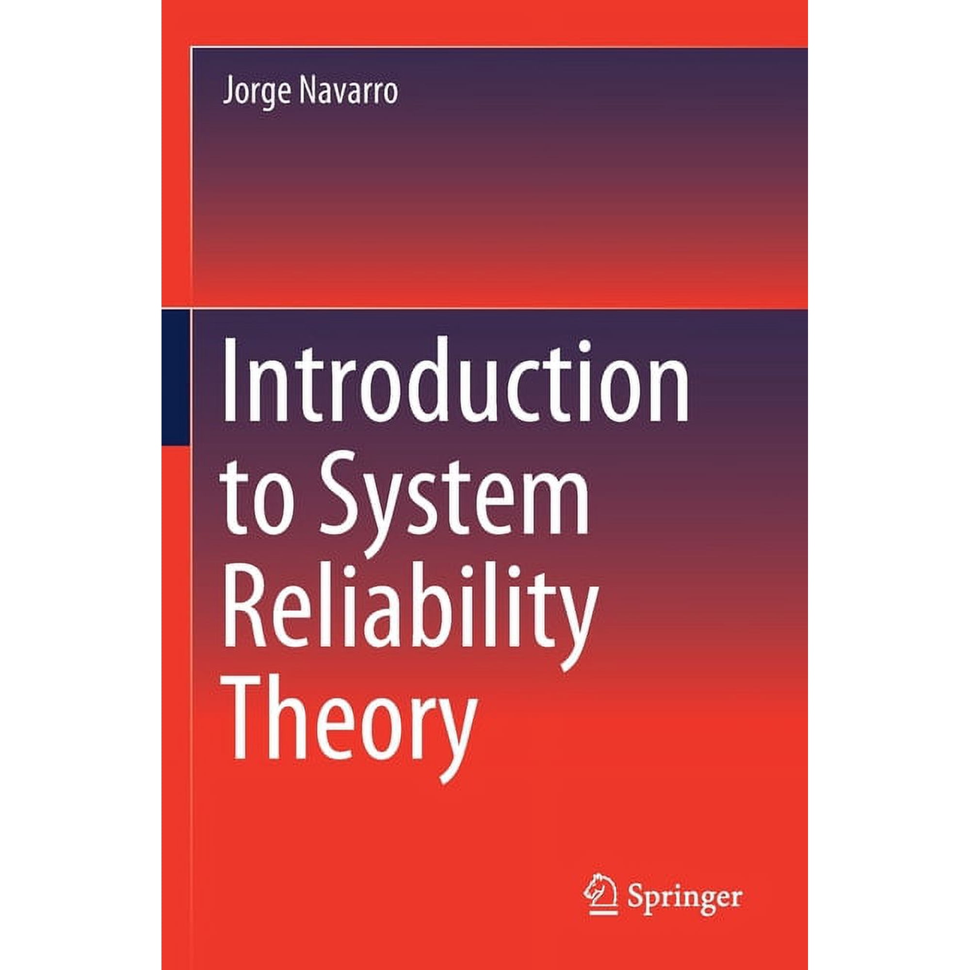 Introduction to System Reliability Theory (Paperback)