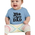 thumbnail image 1 of Love You Dad T-Shirt Infant -Smartprints Designs,  6 Months, 1 of 4