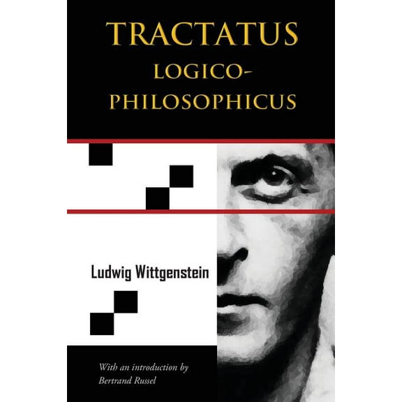 Tractatus Logico-Philosophicus (Chiron Academic Press - The Original Authoritative Edition), (Paperback)