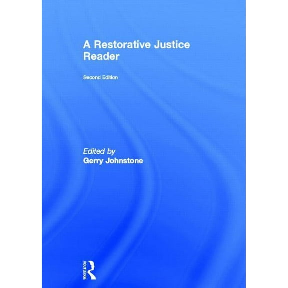 A Restorative Justice Reader, (Hardcover)