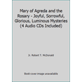 thumbnail image 1 of Pre-Owned Mary of Agreda and the Rosary - Joyful, Sorrowful, Glorious, Luminous Mysteries (4 Audio CDs Included) (Paperback) 1424339855 9781424339853, 1 of 1