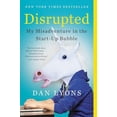 thumbnail image 1 of Pre-Owned Disrupted: My Misadventure in the Start-Up Bubble Paperback, 1 of 1