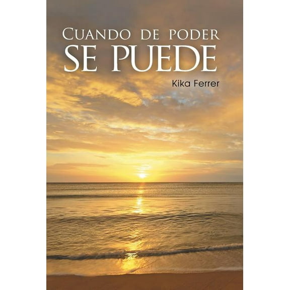 Cuando de poder se puede (Hardcover)