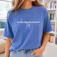 thumbnail image 4 of Back to School Teacher Shirt, I'm Literally Just a Teacher Tee, Cute Bow Classroom Outfit, Funny Teacher Appreciation Gift for Educators, 4 of 10