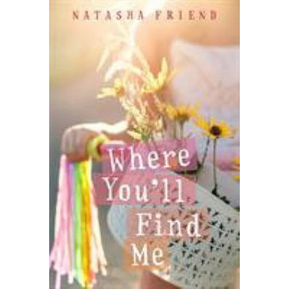 Pre-Owned Where You'll Find Me (Paperback) 1250104424 9781250104427