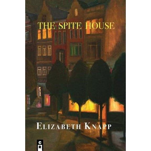 Pre-Owned The Spite House (Paperback) 1936196069 9781936196067