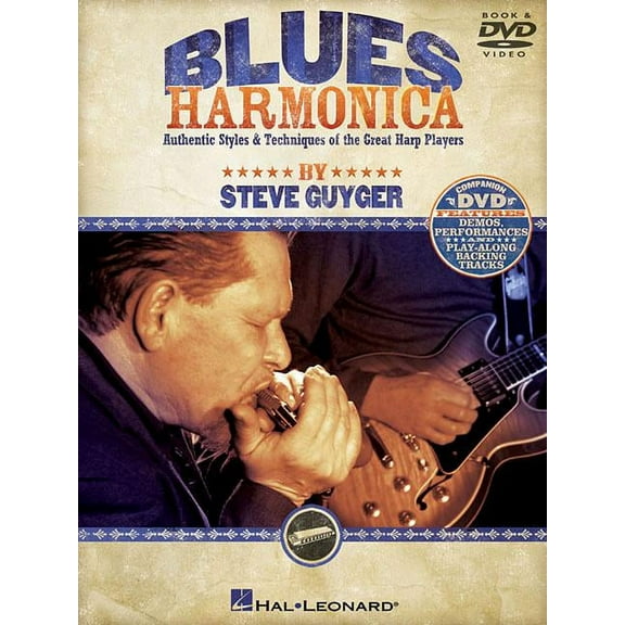 Blues Harmonica: Authentic Styles & Techniques of the Great Harp Players (Paperback)