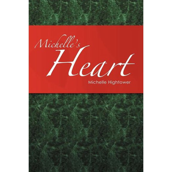 Michelle's Heart, (Paperback)