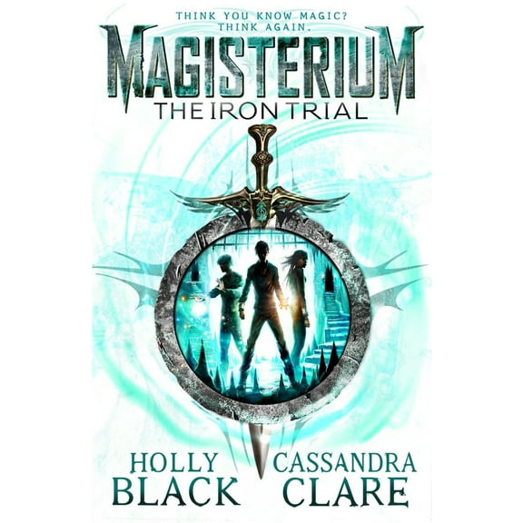 Pre-Owned Magisterium: The Iron Trial (Paperback) 0552567736 9780552567732