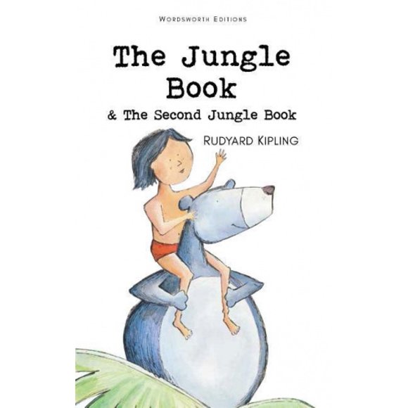 The Jungle Book & The Second Jungle Book (Wordsworth Children's Classics)