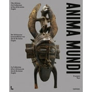 Anima Mundi : The African Art Collection of Jan and Kristina Engels (Hardcover)