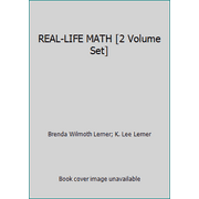 REAL-LIFE MATH [2 Volume Set] [Hardcover - Used]