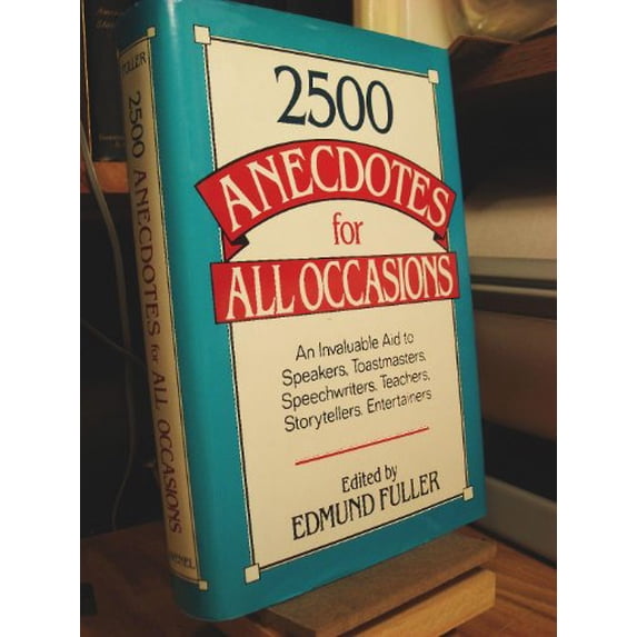 Pre-Owned 2,500 Anecdotes for All Occasions (Hardcover) by Edmund Fuller, Mund Fuller