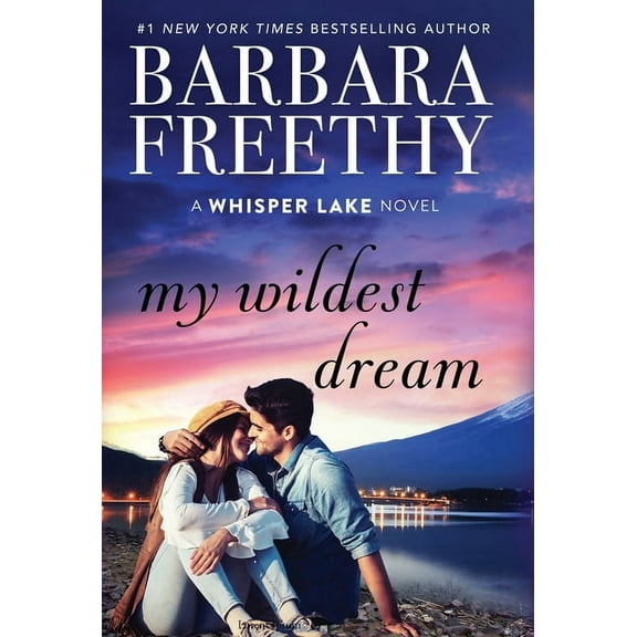 Whisper Lake: My Wildest Dream (Hardcover)