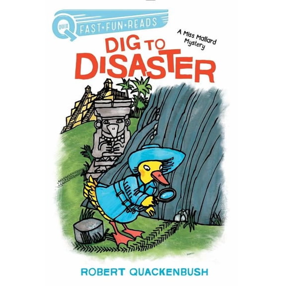 A Miss Mallard Mystery Dig to Disaster: A Quix Book, (Hardcover)
