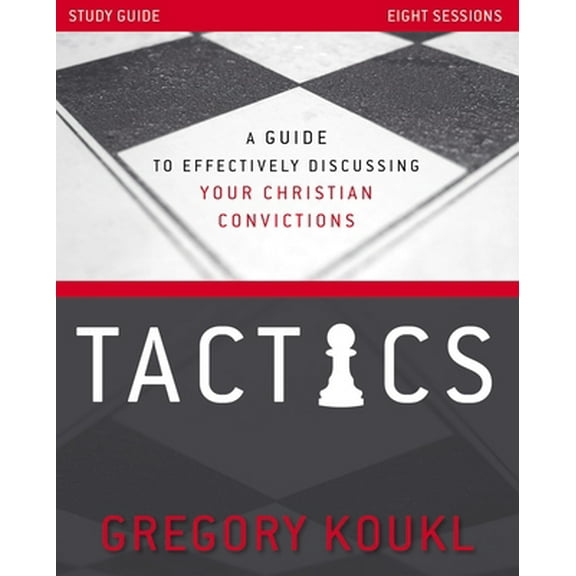 Pre-Owned Tactics Study Guide, Updated and Expanded: A Guide to Effectively Discussing Your Christian Convictions (Paperback) 0310119626 9780310119623