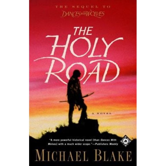 Pre-Owned The Holy Road: A Novel (Paperback) 0375760407 9780375760402