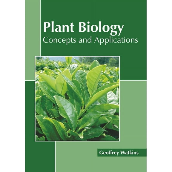 Plant Biology: Concepts and Applications (Hardcover)