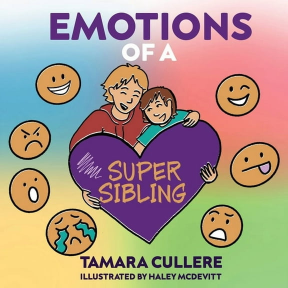Emotions of a Super Sibling, (Paperback)