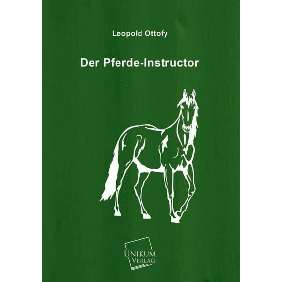 Der Pferde-Instructor (Paperback)