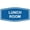 Blue, variant on Signs ByLITA Fancy Lunch Room Sign - Laser-Engraved Lettering | Durable ABS Plastic | Vibrant Colors | Powerful Foam Tape (Blue) - Small