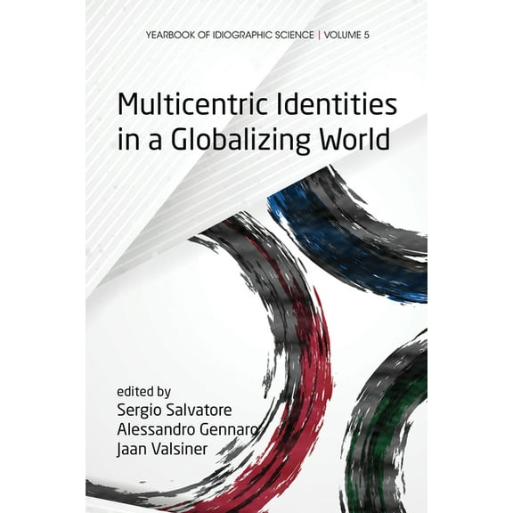 Yearbook of Idiographic Science Multicentric Identities in a Globalizing World, (Paperback)