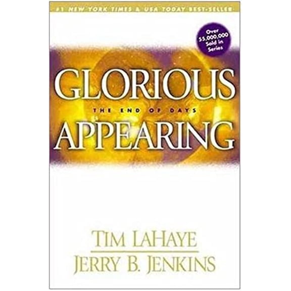 Pre-Owned Glorious Appearing: The End of Days (Left Behind) (Paperback) 0842332375 9780842332378