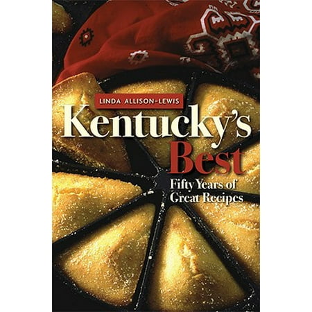 Kentucky's Best : Fifty Years of Great Recipes