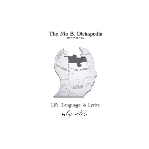 The Mo B. Dickapedia: Life, Language, & Lyrics [Revised], (Paperback)