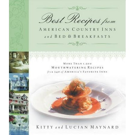 Best Recipes from American Country Inns and Bed and Breakfasts - (Best Western Leisure Inn)