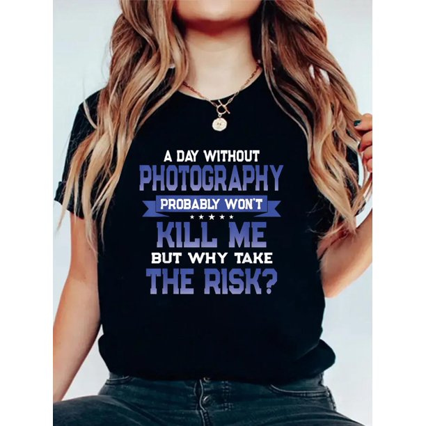 Ladies photography enthusiast cotton T-shirt, casual crew collar, medium stretch cotton fabric, short sleeve T-shirt summer Tee Tee For Adult, Men, Women, Teen, Teenager, Adolescent, Youth
