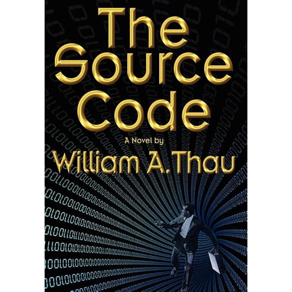 The Source Code (Hardcover) by William A Thau