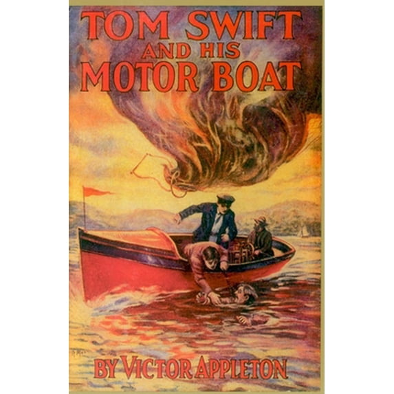 Pre-Owned Tom Swift & His Motor Boat (Hardcover) 1557091765 9781557091765