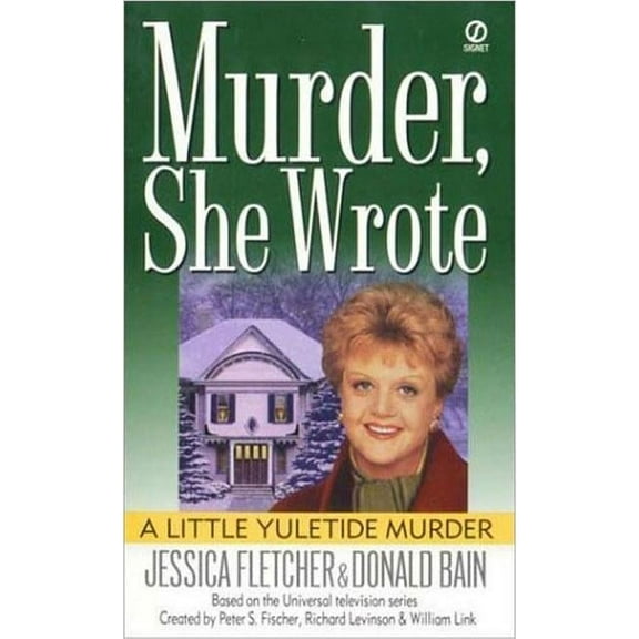 Murder, She Wrote Murder, She Wrote: A Little Yuletide Murder, (Paperback)
