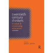Twentieth Century Thinkers in Adult and Continuing Education (Paperback)