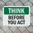 thumbnail image 4 of Before You Act OSHA Think Aluminum Sign 18 Inch x 12 Inch - 5 Pack, 4 of 8