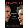 thumbnail image 1 of Fracture: Barack Obama, the Clintons, and the Racial Divide, 1 of 4