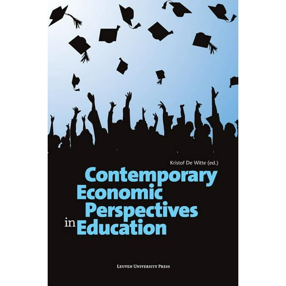 Contemporary Economic Perspectives in Education (Paperback)