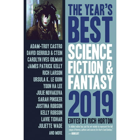 The Year's Best Science Fiction & Fantasy 2019 (Best Science Articles Of 2019)