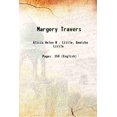 thumbnail image 1 of Margery Travers 1878 [Couverture Rigide], 1 of 1