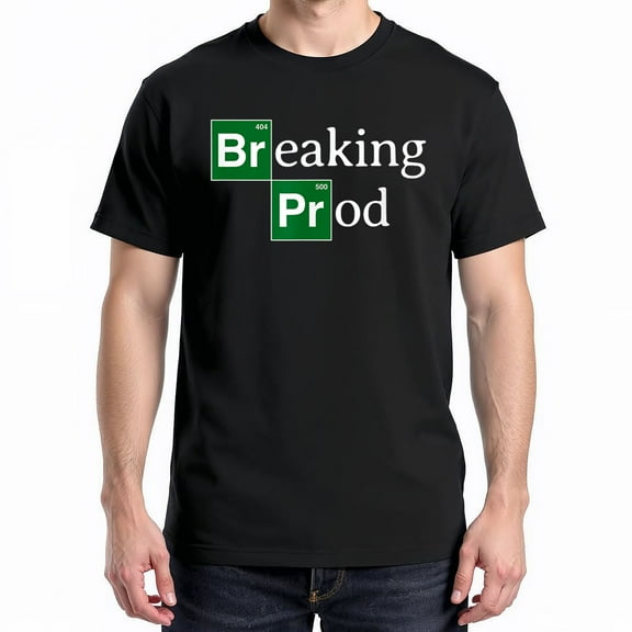 Breaking Prod Dev'S Meme T-Shirt – Tech Humor Theme – Developer's Gift for Coders