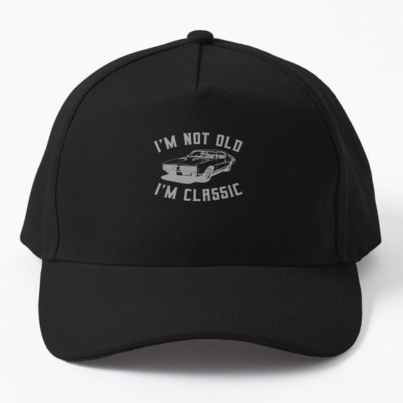 Jahat Father'S Day - I'M Not Old I'M Classic Cap, Hats For Men, Gift For Him