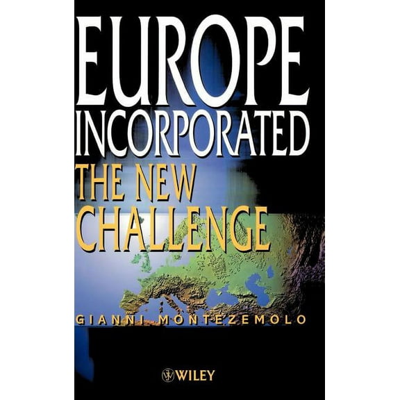 Europe Incorporated: The New Challenge, (Hardcover)