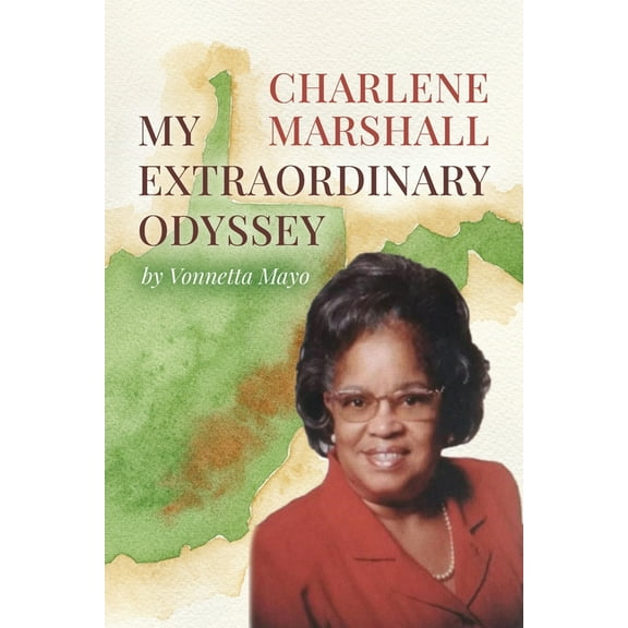 Charlene Marshall: My Extraordinary Odyssey, (Paperback)