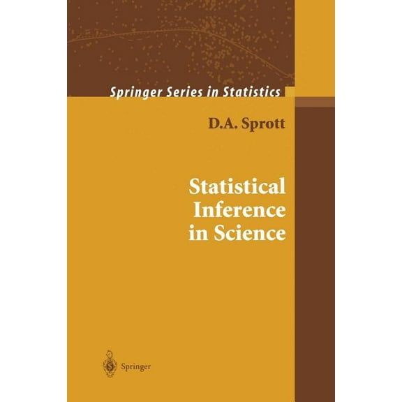 Springer Statistics Statistical Inference in Science, (Paperback)