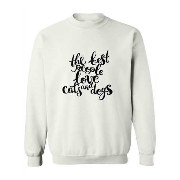 Love Cats And Dogs. Sweatshirt Women -Image by Shutterstock, Female Medium
