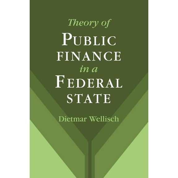 Theory of Public Finance in a Federal State, (Paperback)