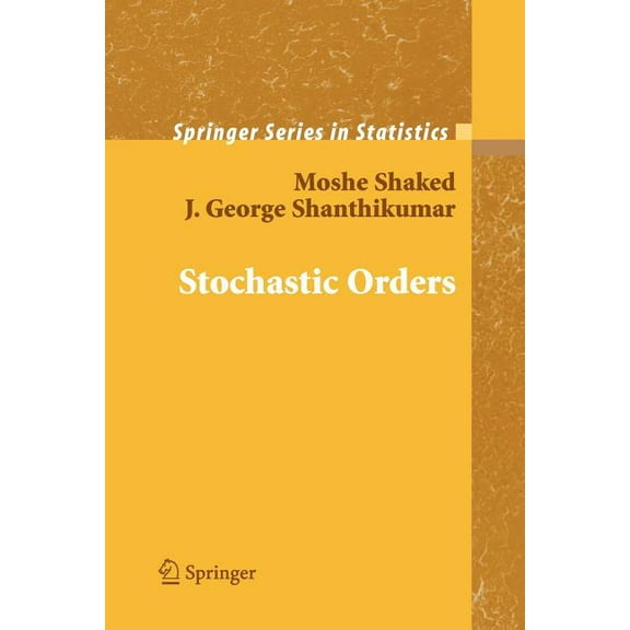 Springer Statistics Stochastic Orders, (Paperback)